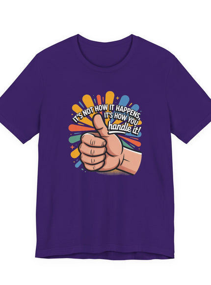 "Handle It" Unisex Short Sleeve Tee