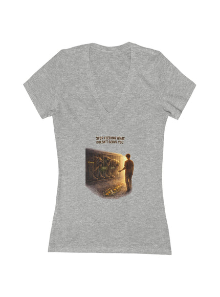 "Stop Feeding What Doesn't Serve You" Women's Jersey Short Sleeve Deep V-Neck Tee