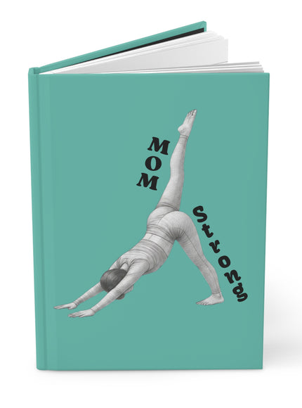 "Mom Strong Pilates" Hardcover Journal Matte