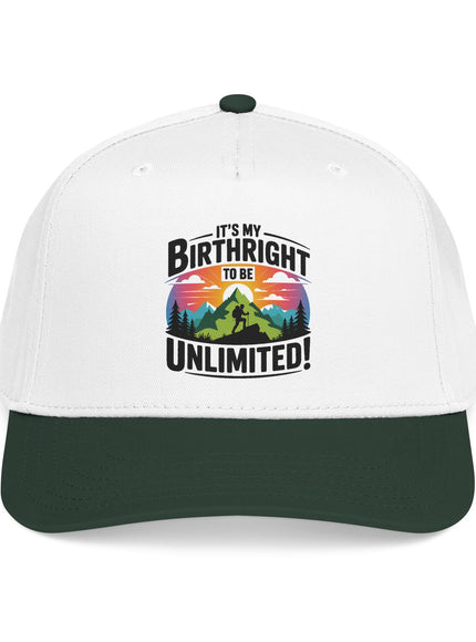 "It's my Birthright to be Unlimited" Mid Profile Baseball Cap