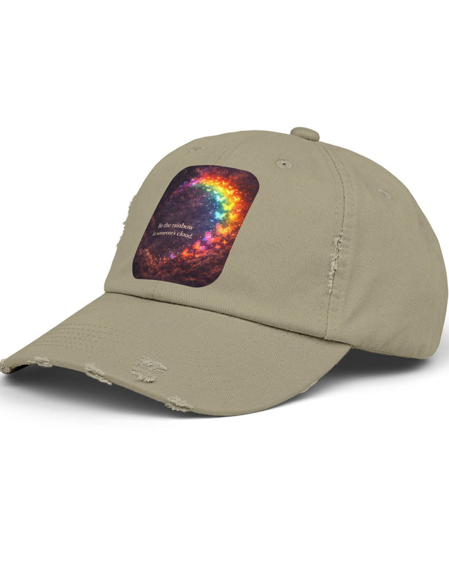 "Be the Rainbow in Someone's Cloud" Unisex Distressed Cap