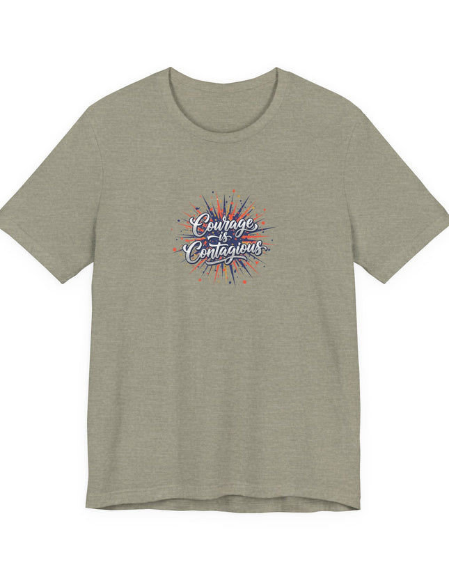 "Courage is Contagious" Unisex Jersey Short Sleeve Tee