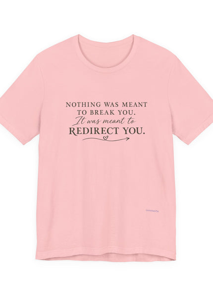 "Redirect You" Unisex Jersey Short Sleeve Tee
