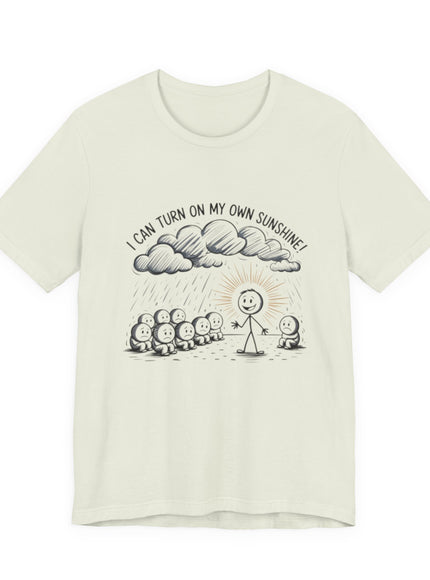 "I can make my own sunshine" Unisex Jersey Short Sleeve Tee