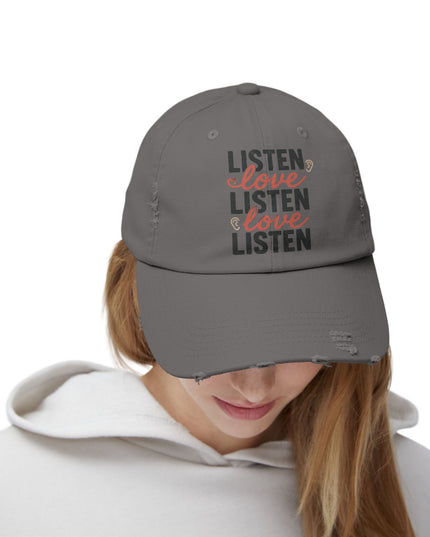 "Listen, love, listen, love" Unisex Distressed Cap