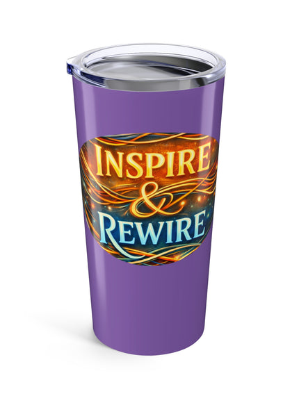 "Inspire and Rewire" Tumbler 20oz