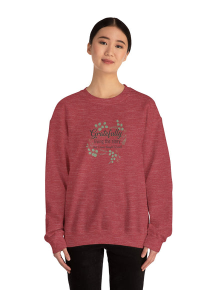"Gratefully Living My Story" Unisex Adult Sweatshirt