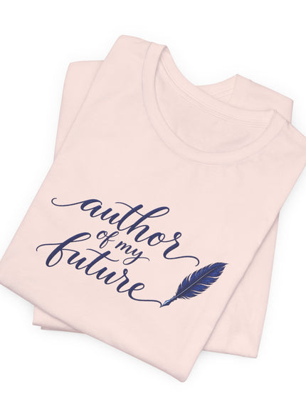"Author of my Future" Unisex Jersey Short Sleeve Tee