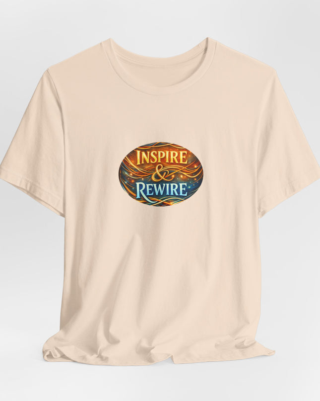"Inspire and Rewire" Unisex Jersey Short Sleeve Tee