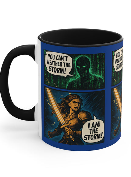 "I Am the Storm" Accent Mug