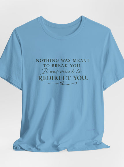 "Redirect You" Unisex Jersey Short Sleeve Tee