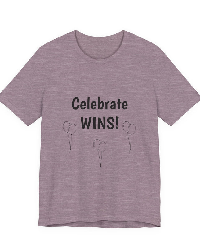 "Celebrate WINS, (Energy for Success) with Balloons" Unisex Jersey Short Sleeve Tee