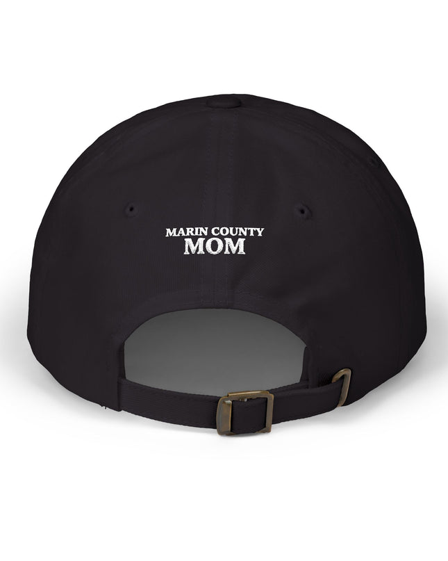 "Marin County Mom" Classic Dad Cap