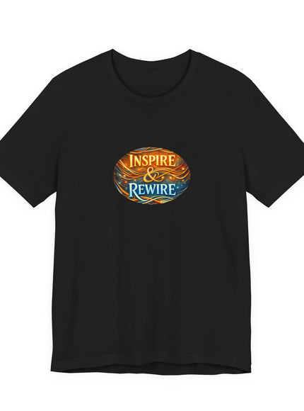 "Inspire and Rewire" Unisex Jersey Short Sleeve Tee