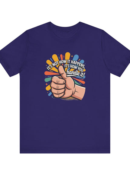 "Handle It" Unisex Short Sleeve Tee