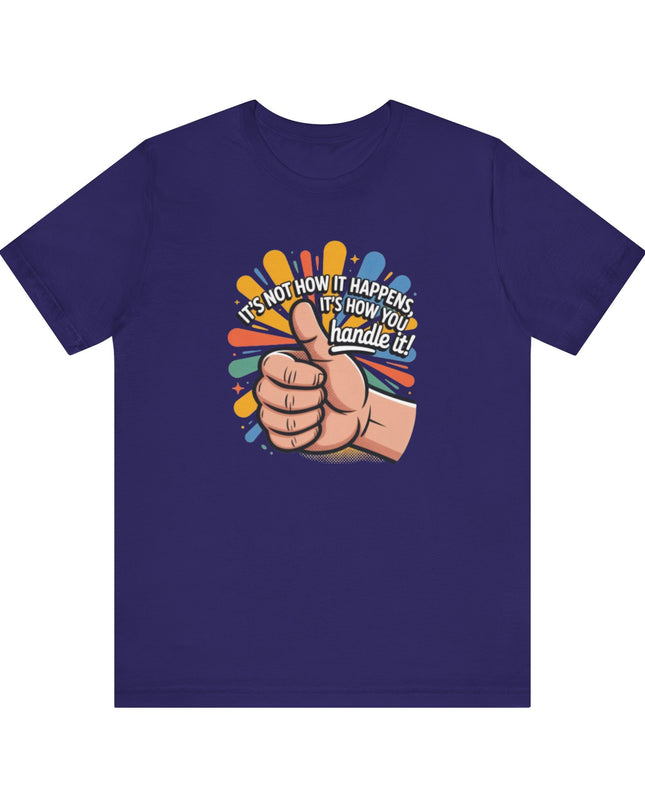 "Handle It" Unisex Short Sleeve Tee