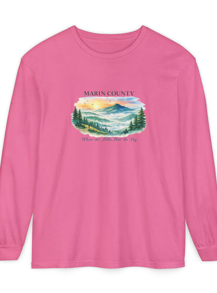"Marin County, Where the Hills Meet the Sky" Unisex Garment-dyed Long Sleeve T-Shirt
