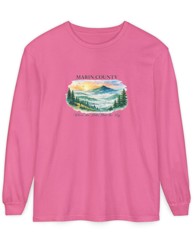 "Marin County, Where the Hills Meet the Sky" Unisex Garment-dyed Long Sleeve T-Shirt