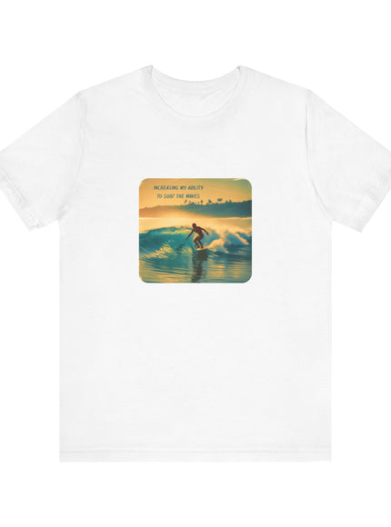 "Increasing my Ability to Surf the Waves-EFS (Energy for Success) Unique Jersey Short Sleeve Tee