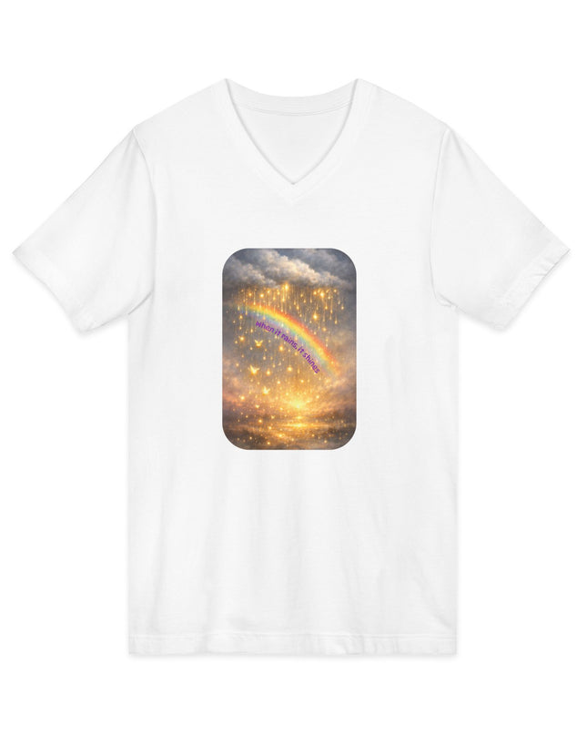 "When It Rains, It Shines" Unisex Jersey Short Sleeve V-Neck Tee