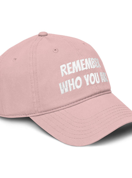 "Remember Who You Are" Garment Washed Baseball Cap
