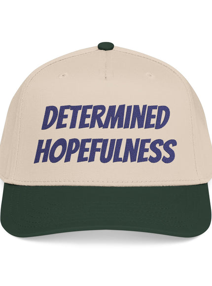 "Determined Hopefulness" Mid Profile Baseball Cap