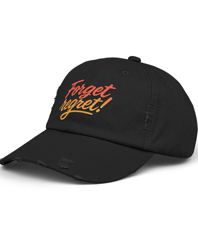 "Forget regret" Unisex Distressed Cap