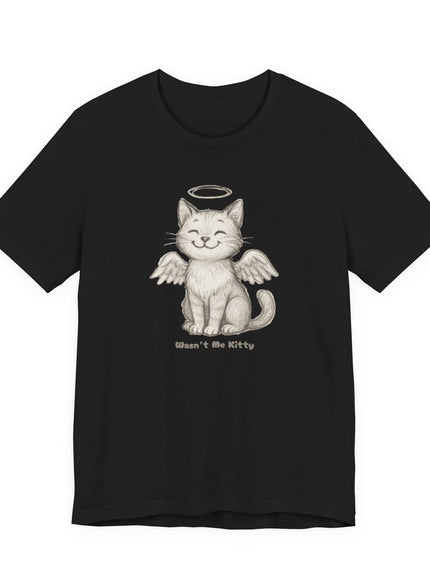 "Wasn't Me Kitty" Unisex Jersey Short Sleeve Tee