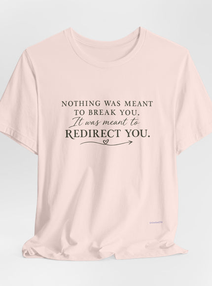 "Redirect You" Unisex Jersey Short Sleeve Tee
