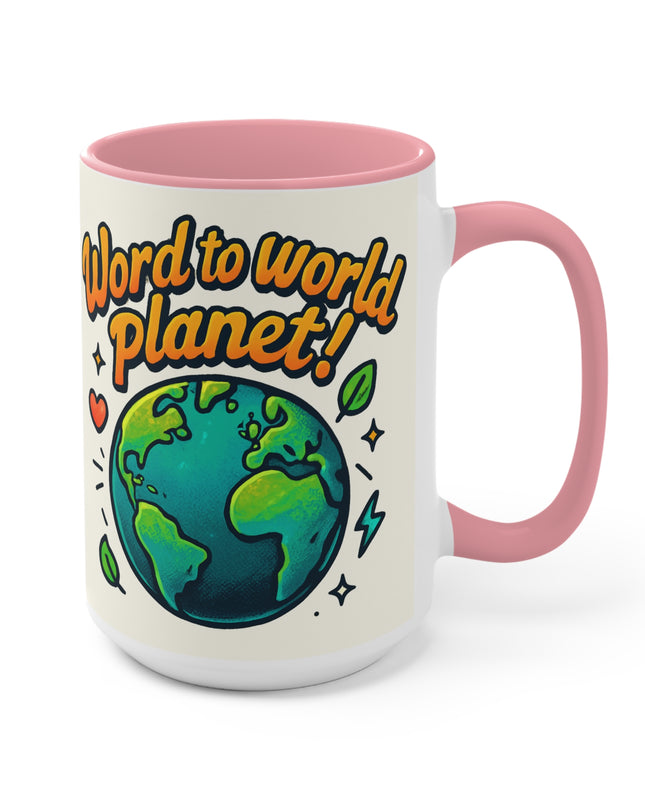 "Word to World Planet!" Accent Mug