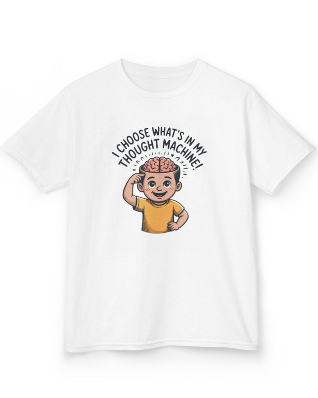 "I Choose What's in my Thought Machine" Kids Heavy Cotton Tee
