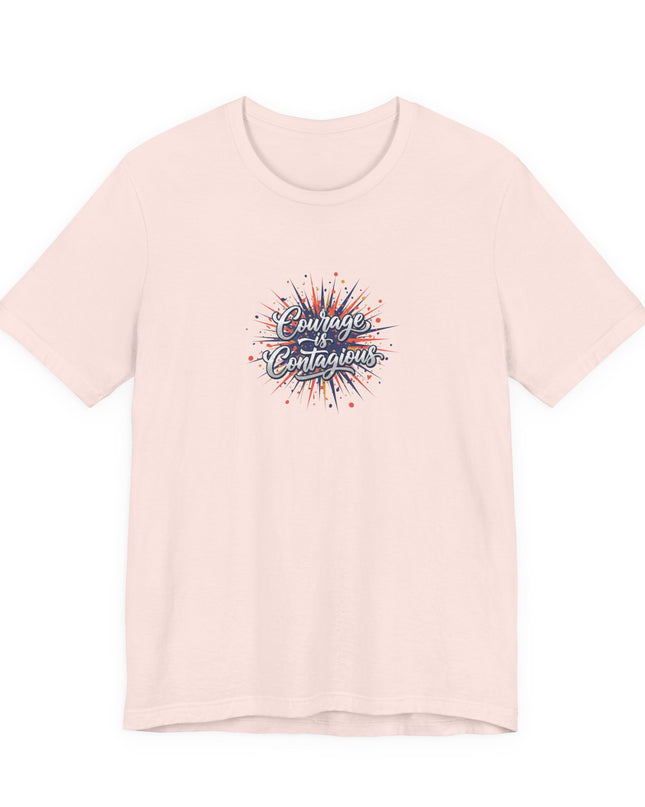 "Courage is Contagious" Unisex Jersey Short Sleeve Tee