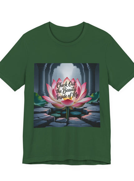 "Check Out the Beauty Inside of Me, (Energy for Success)" Unisex Jersey Short Sleeve Tee