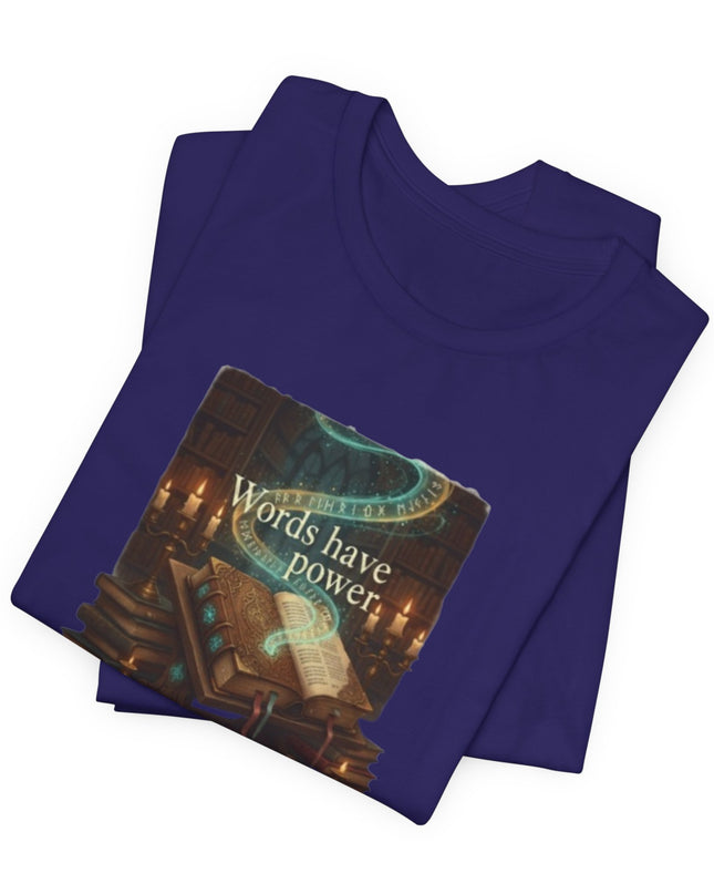 "Words Have Power Unisex Jersey Short Sleeve Tee