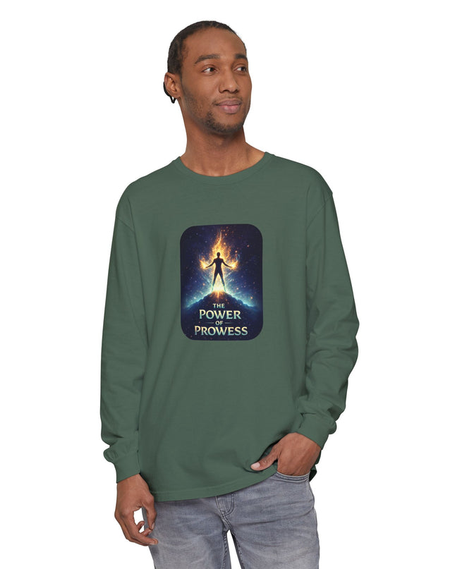 "The Power of Prowess" Unisex Garment-dyed Long Sleeve T-Shirt