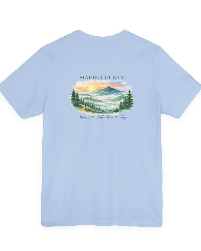 "Marin County, Where the Hills Meet the Sky" Unisex Jersey Short Sleeve Tee