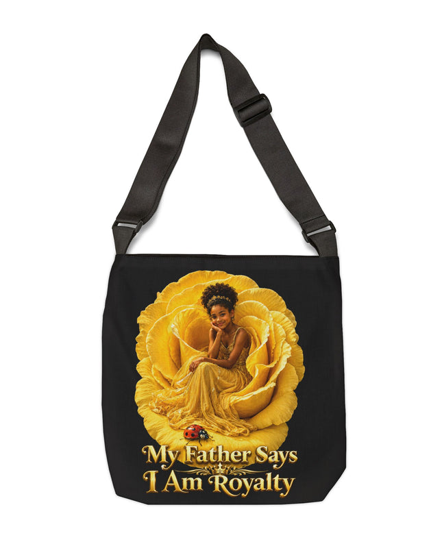 "My Father Says I am Royalty" Adjustable Tote Bag (AOP)