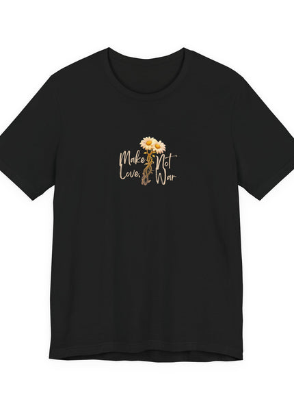 "Make Love, Not War" Unisex Jersey Short Sleeve Tee