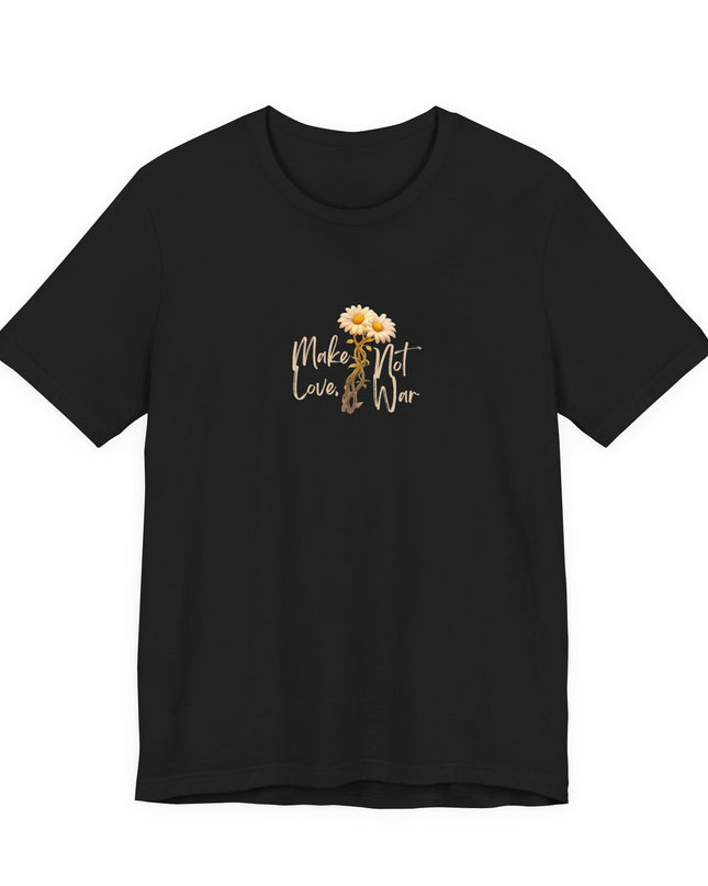 "Make Love, Not War" Unisex Jersey Short Sleeve Tee