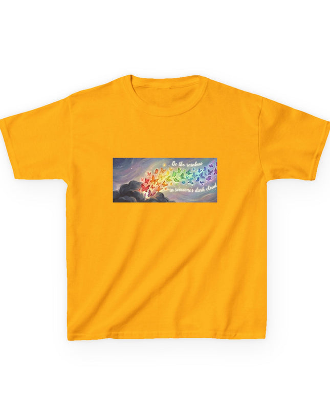 "Be the Rainbow in Someone's Dark Cloud" Kids Heavy Cotto Tee