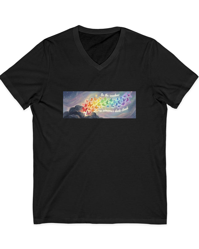 "Be the Rainbow in Someone's Dark Cloud" Unisex Jersey Short Sleeve V-Neck Tee