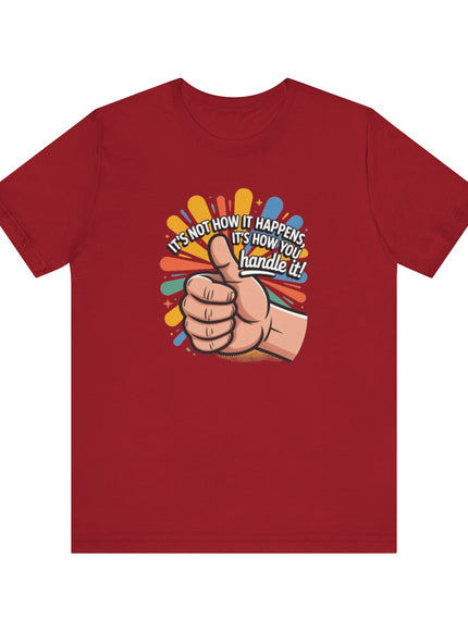 "Handle It" Unisex Short Sleeve Tee