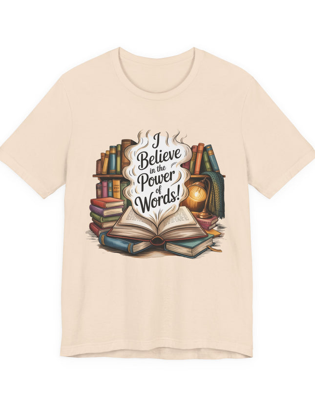 "I believe in the power of words" Unisex Jersey Short Sleeve Tee