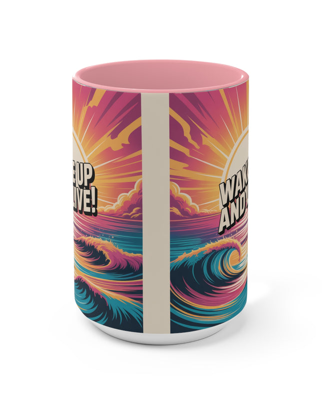 "Wake Up and Live!" Accent Mug