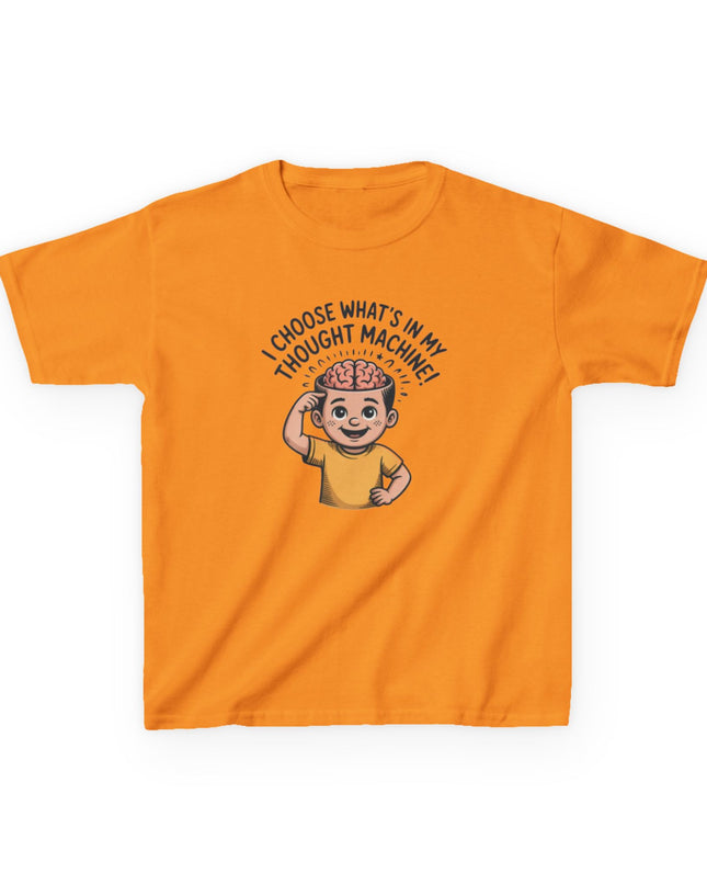 "I Choose What's in my Thought Machine" Kids Heavy Cotton Tee