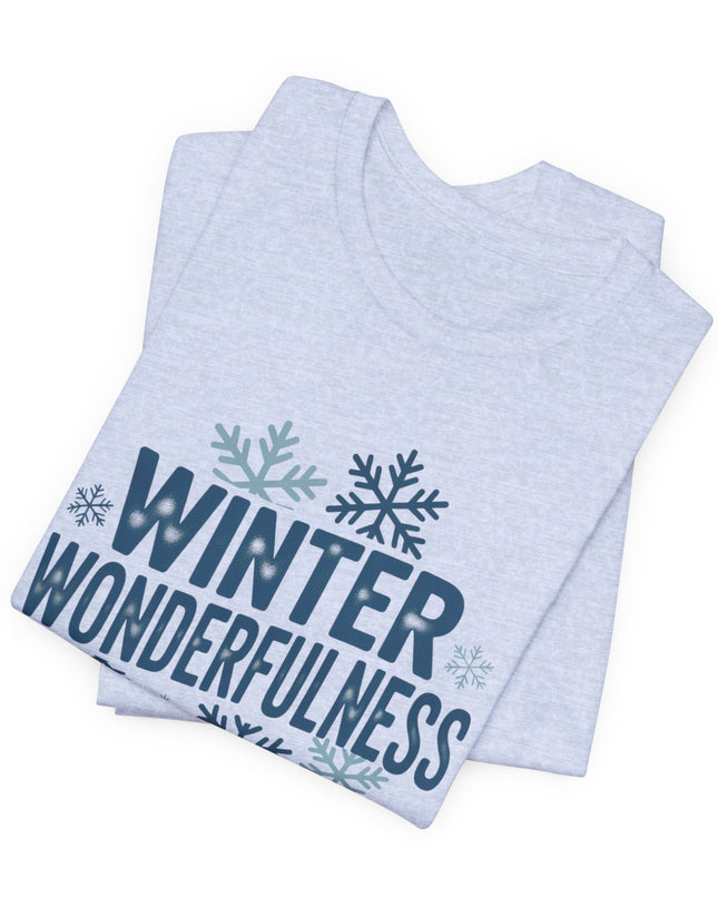 "Winter Wonderfulness" Unisex Jersey Short Sleeve Tee