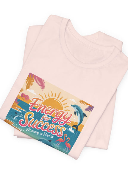 "February in Florida, Energy for Success (smaller design)" Unisex Jersey Short Sleeve Tee