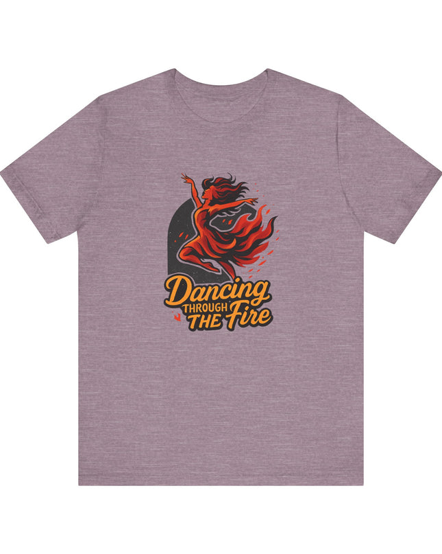 "Dancing through the Fire" Men's and Women's Jersey Short Sleeve Tee
