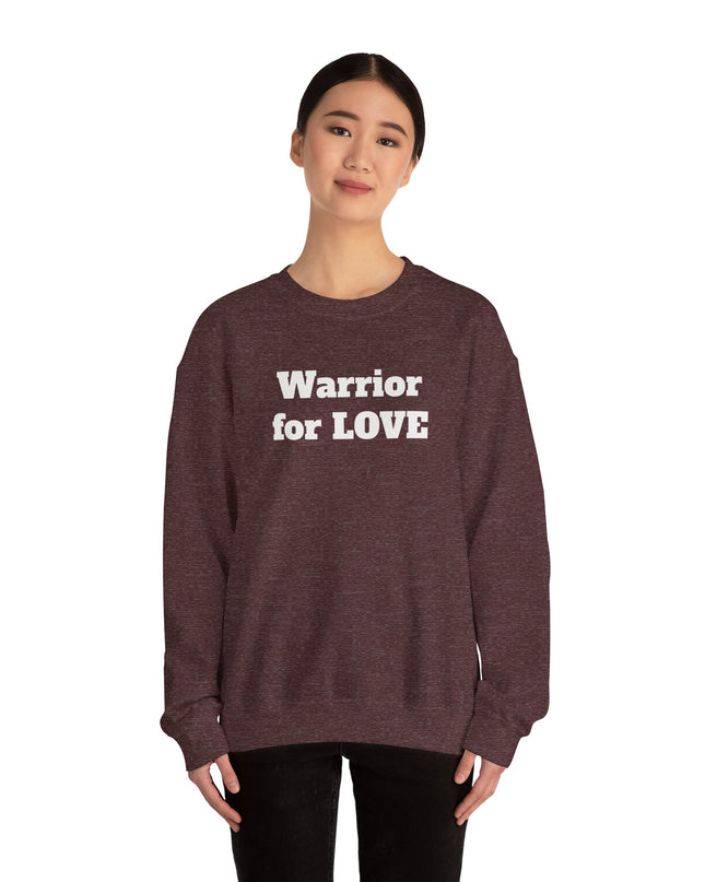 "Warrior for Love" Unisex Adult Sweatshirt