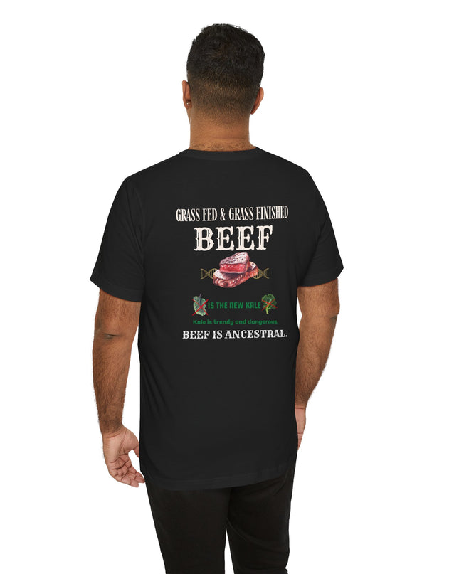 "Grass Fed and Grass Finished Beef" Unisex Jersey Short Sleeve Tee